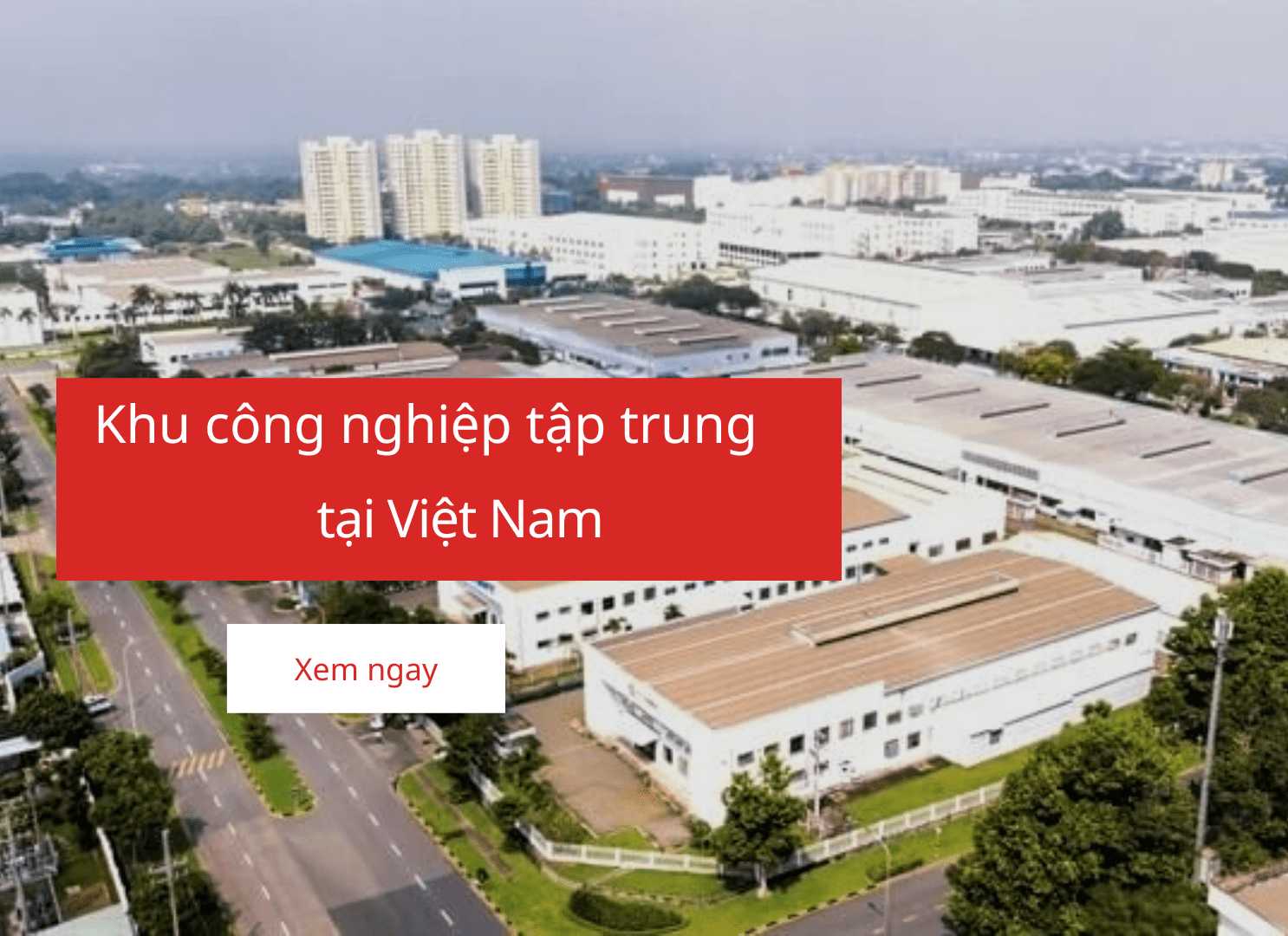 Danh sách khu công nghiệp tập trung tại Việt Nam